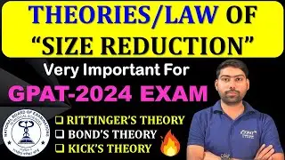 THEORIES OF SIZE REDUCTION | SIZE REDUCTION | LAWS OF SIZE REDUCTION | GPAT 2024 EXAM #gpat2024 😍✍️🎯