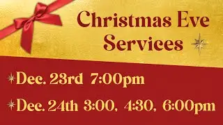 [December 23, 2025] Christmas Eve Program - North Chatham Campus