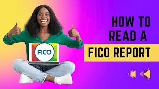How to Read a FICO Report