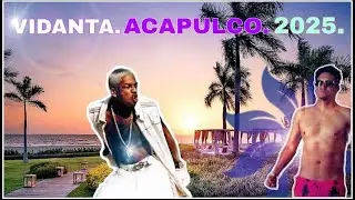 Vidanta Acapulco 2025 | The Grand Mayan 