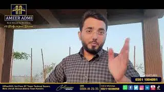 Precinct 22 Future and Rates Update | Bharia Town Karachi | Ameer Admi Presentation