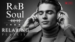 【R&B Soul】Romantic R&B Soul Music – Relaxing Soulful Mix for Love & Chill Nights #3 | 🔴LIVE 22/7