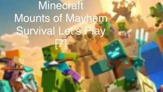 The Trip to Find Diamonds [Minecraft Mounts of Mayhem Survival Let’s Play] [7]