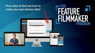 The Feature Filmmaker Program - Micro Budget Film School