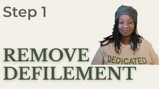 Step 1: Removing Defilement - How to Keep the Temple Clean