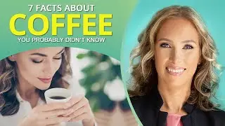7 Facts About Coffee You Probably Didn&rsquo;t Know | Dr. J9 Live
