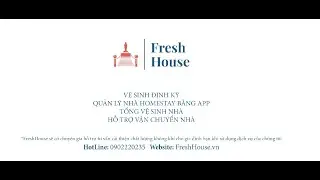 FreshHouse: Kh&ocirc;ng Gian của Bạn, Tr&aacute;ch Nhiệm của Ch&uacute;ng T&ocirc;i