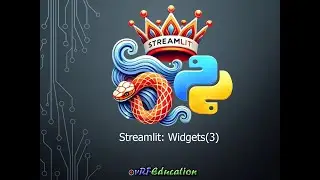 Streamlit Tutorial #5: Exploring Selection Widgets | SelectBox, Radio, MultiSelect, SelectSlider
