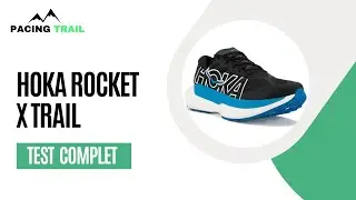Hoka Rocket X Trail : Test et avis