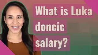 What is Luka doncic salary?