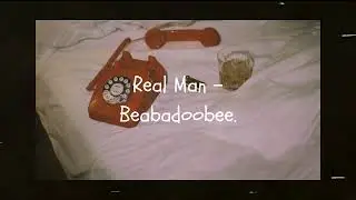 Real Man - Beabadoobee (Slowed + Reverb)