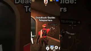 Руководство для начинающих по Deadlock: объяснение телепортов