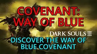 Dark Souls 3: Covenant: Way Of The Blue Trophy Guide