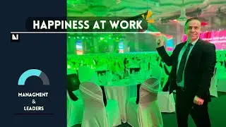 Happiness At Work place ( How To Improve It ) #1