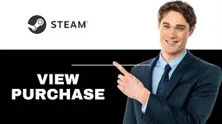 How to see purchase history on Steam 2025