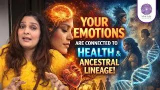 Your Emotions Are Connected to Health & Ancestral Lineage | Ancestral Healing Explained | Karma