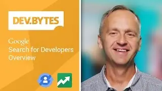 Get more engaged users with Google Search for Developers
