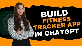 Build a Fitness Tracker App with ChatGPT: A Step-by-Step Guide