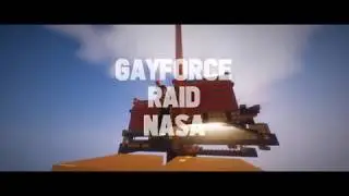 GayForce Raids NASA - SaiCoPvP Blaze Realm