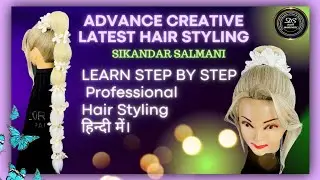 Hair Styling Learn Step by Step | International Russian Advance Creative Hair Style and Hair do