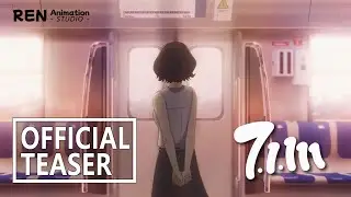 ANIME  7.1.111| OFFICIAL TEASER