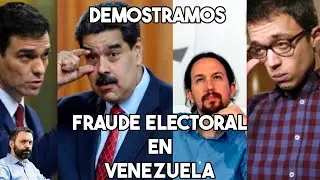 DEMOSTRAMOS FRAUDE ELECTORAL EN VENEZUELA