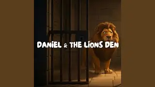 Daniel & the lions den