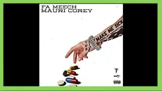 FA Meech x Mauri Corey - 