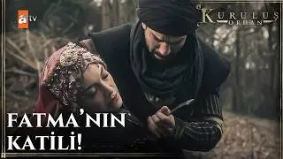 Flavius, Fatma'yı öldürdü! - Kuruluş Orhan 13. Bölüm