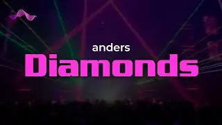 anders - Diamonds (lyrics)