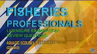 FISHERIES BOARD EXAM | AQUATIC ECOLOGY & RESOURCES REVIEW QUESTIONS_ Q31-Q45