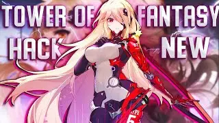 TOWER OF FANTASY | TOF HACK | TOWER OF FANTASY MOD MENU
