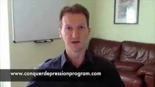 Conquer Depression Video 7  - Understanding Your Human Needs Part 2