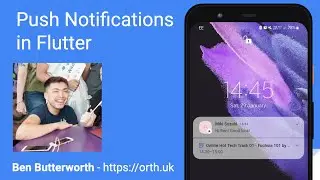 Push Notifications with Flutter - Ben Butterworth