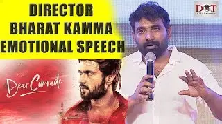 Director Bharat Kamma Emotional Speech | Dear Comrade Pre Release Event | Dot Entertainment