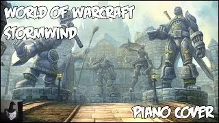 World Of Warcraft - Stormwind (Piano Cover)