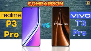 realme P3 Pro vs vivo T3 Pro : Which Phone is Best❓😯
