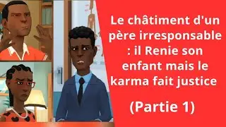 il met enceinte une fille et renie mais la justice divine frappe ( partie 1)