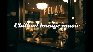 Relaxing lounge music, 카페, 라운지 BGM