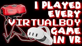 I played every Virtual Boy game in VR so you don't have to