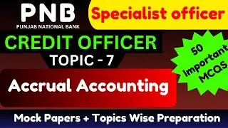PNB SO Credit Officer - Accrual Accounting Important MCQs | PNB SO Credit Officer Mock Test | PNB SO