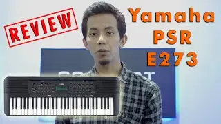 Review Lengkap Yamaha Psr E273 Bahasa Indonesia