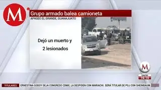 Balacera en Apaseo el Grande deja un muerto y dos heridos