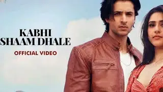 Kabhi Shaam Dhale (Official Video) Jaani | Mohammad Faiz | Siddharth Gupta | Divya Kalia