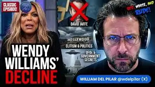 Wendy Williams, UFOs/UAPs & Hollywood's Real Problem