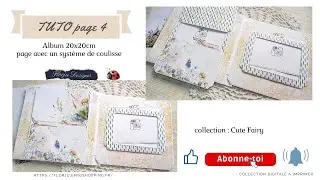 TUTO Album 20x20 Cute Fairy page  4, coulissante.   débutant,  #scrapbooking  #albumscrap