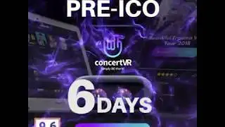 Pre ICO launch  ConcertVR 5 days 15th Feb 2018