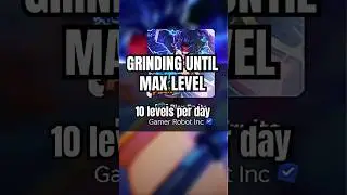 Day 68 of grinding 10 levels a day until max.