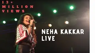 Neha Kakkar Live In Concert | MUMBAI