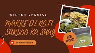 WINTER SPECIAL MAKKE DI ROTI AUR SARSOO KA SAAG | MOST FAVORITE RECIPE | SARSOO KA SAAG RECIPE |